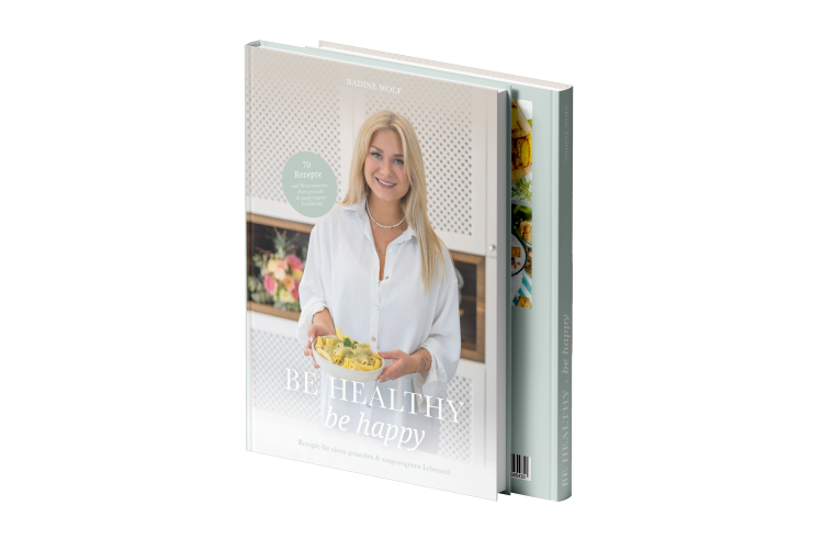 Nadines Kochbuch - be healthy be happy