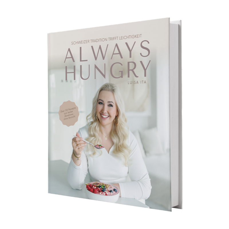 Kochbuch von Lowcalorisa - Always Hungry